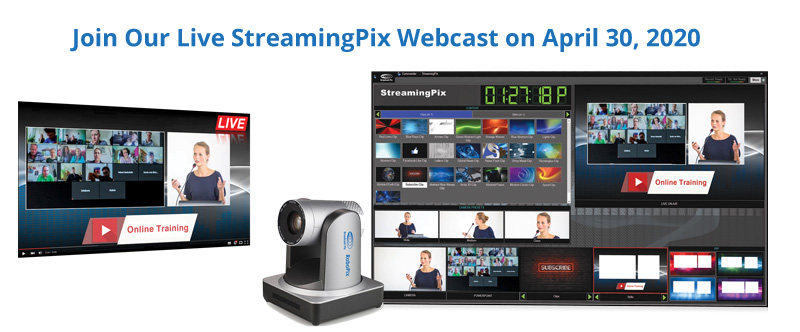 Join our live webcast StreamingPix on April 30th