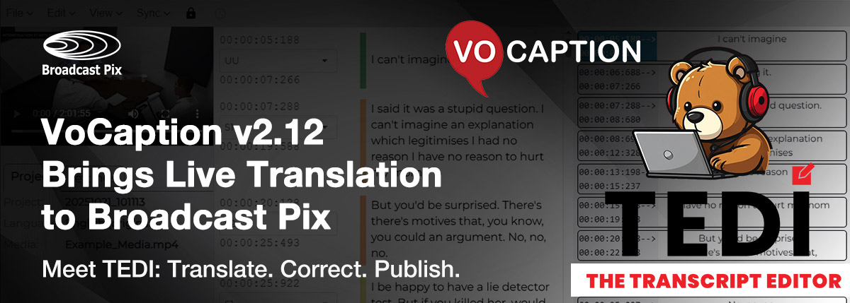VoCaption v2.12: Smarter Live Captions, Real-Time Translation, and More, Now Available for Broadcast Pix Systems